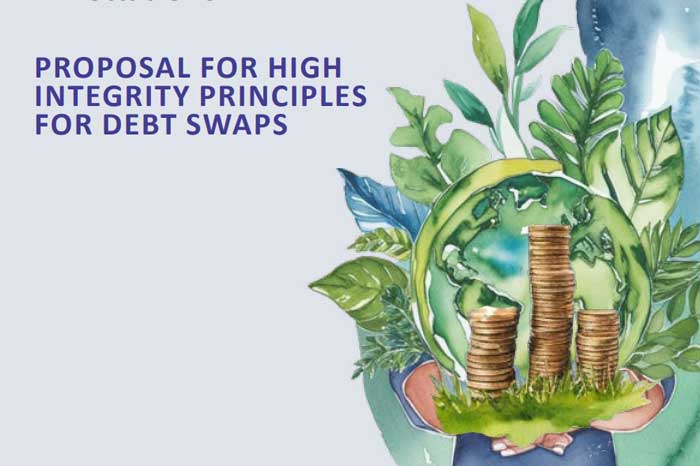 PROPOSAL FOR HIGH INTEGRITY PRINCIPLES FOR DEBT SWAPS